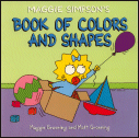 Maggie Simpson's Book of Colors and Shapes