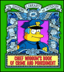Chief Wiggum Book of Crime and Punishment: The Simpsons Library of Wisdom