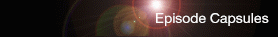 EPISODE CAPSULES