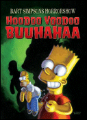 Bart Simpsons Horrorshow Hoodoo Voodooo Buuuhahaa