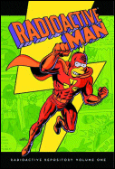 Radioactive Man: Radioactive Repository Volume One